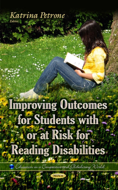 Improving Outcomes for Students with or at Risk for Reading Disabilities