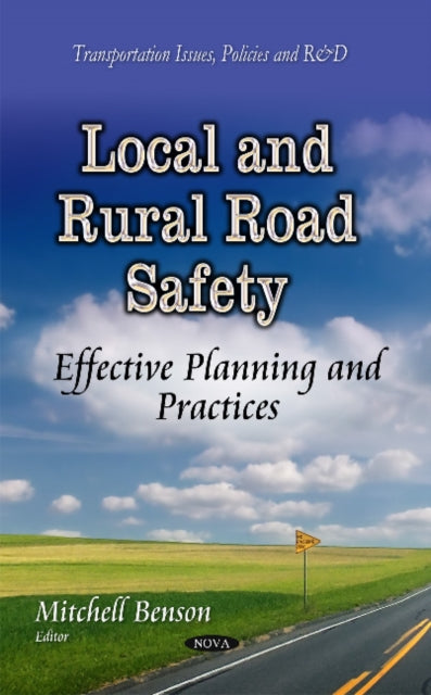 Local & Rural Road Safety: Effective Planning &