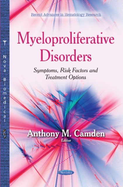 Myeloproliferative Disorders: Symptoms, Risk
