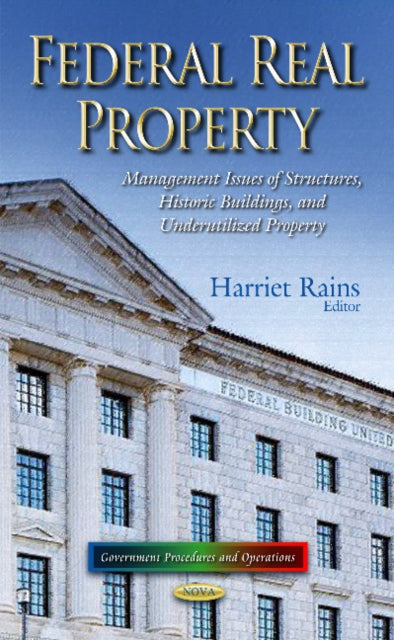 Federal Real Property: Management Issues of