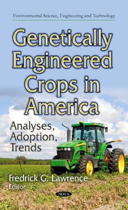 Genetically Engineered Crops in America:
