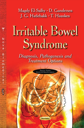 Irritable Bowel Syndrome: Diagnosis, Pathogenesis and Treatment Options