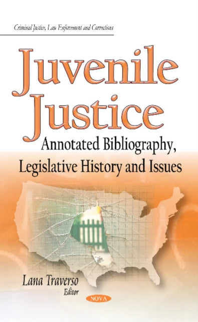 Juvenile Justice: Annotated Bibliography,