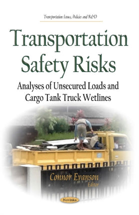 Transportation Safety Risks: Analyses of