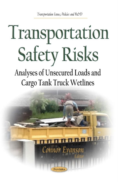 Transportation Safety Risks: Analyses of