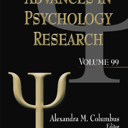 Advances in Psychology Research. Volume 99