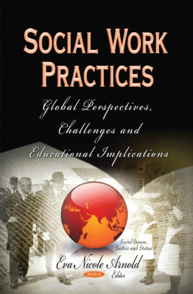 Social Work Practices: Global Perspectives,