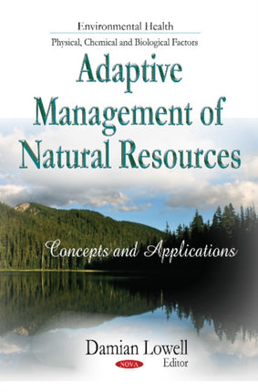 Adaptive Management of Natural Resources: