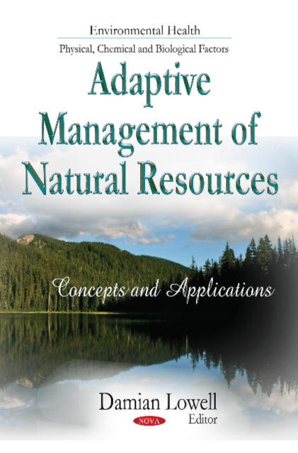 Adaptive Management of Natural Resources: