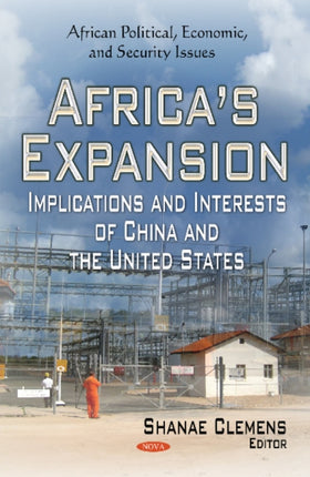 Africa's Expansion: Implications and Interests of