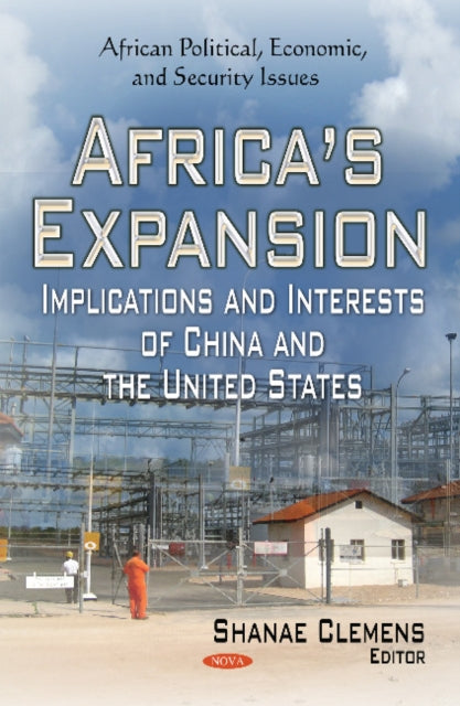 Africa's Expansion: Implications and Interests of