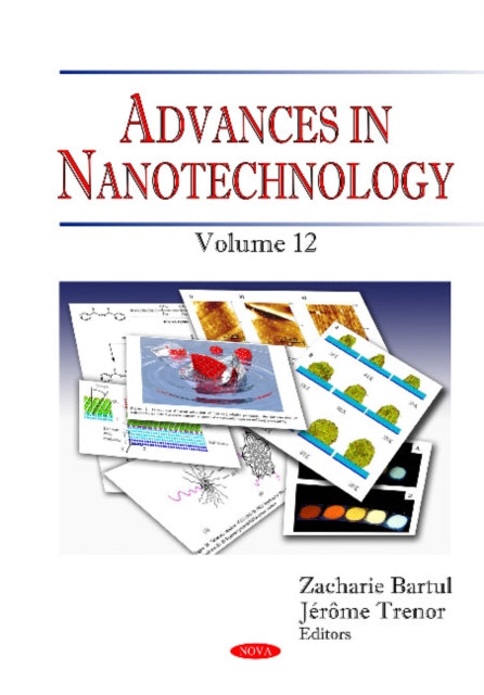 Advances in Nanotechnology: Volume 12