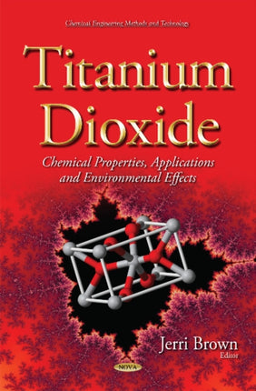 Titanium Dioxide: Chemical Properties,