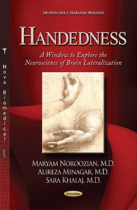 Handedness: A Window to Explore the Neuroscience
