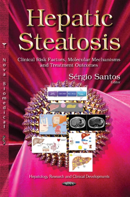 Hepatic Steatosis: Clinical Risk Factors,