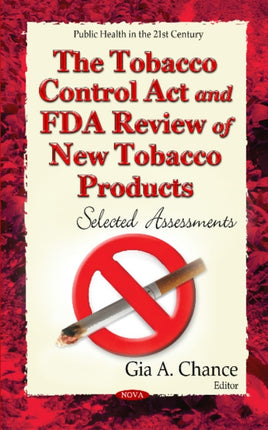 The Tobacco Control Act and FDA Review of New