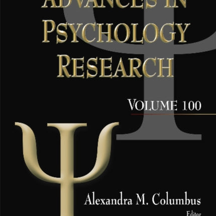 Advances in Psychology Research. Volume 100