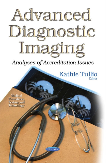 Advanced Diagnostic Imaging: Analyses of