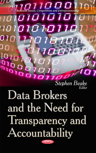 Data Brokers and the Need for Transparency and Accountability