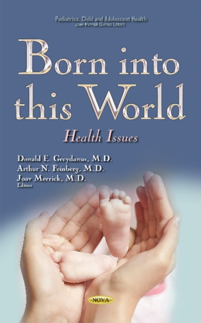 Born into this World: Health Issues