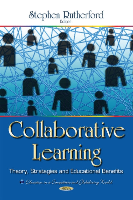 Collaborative Learning: Theory, Strategies &