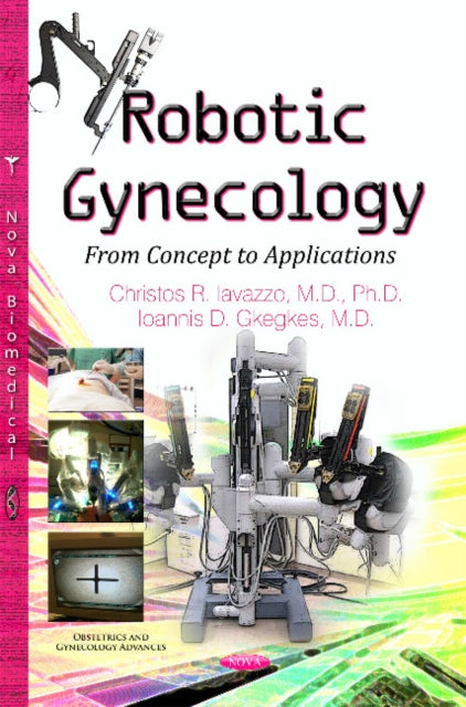 Robotic Gynecology: From Concept to Applications