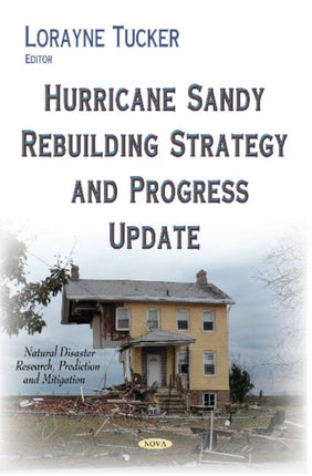 Hurricane Sandy Rebuilding Strategy & Progress