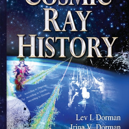 Cosmic Ray History