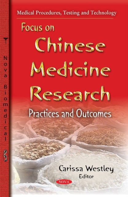 Focus on Chinese Medicine Research: Practices &