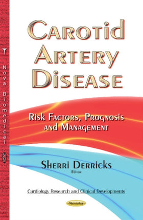 Carotid Artery Disease: Risk Factors, Prognosis &