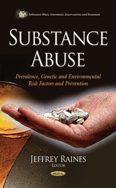 Substance Abuse: Prevalence, Genetic &