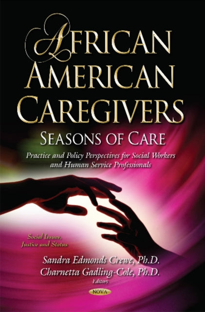 African American Caregivers: Seasons of Care