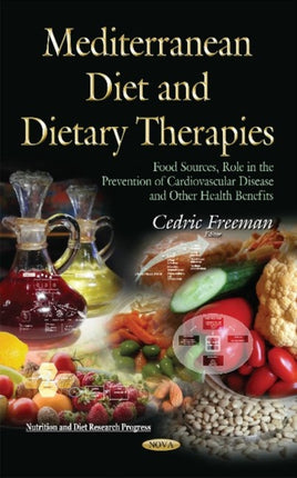 Mediterranean Diet and Dietary Therapies: Food