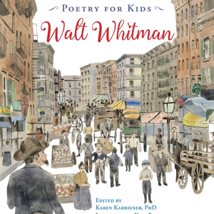 Poetry for Kids Walt Whitman