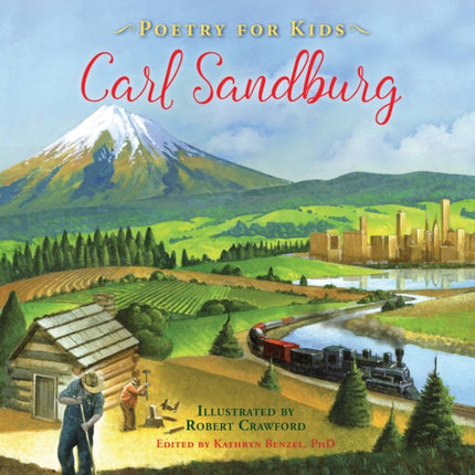 Poetry for Kids: Carl Sandburg