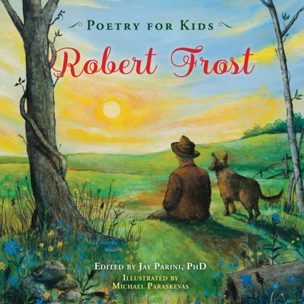 Poetry for Kids Robert Frost