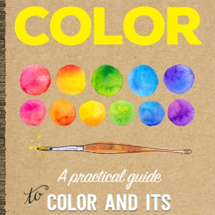 Artist Toolbox Color A practical guide to color