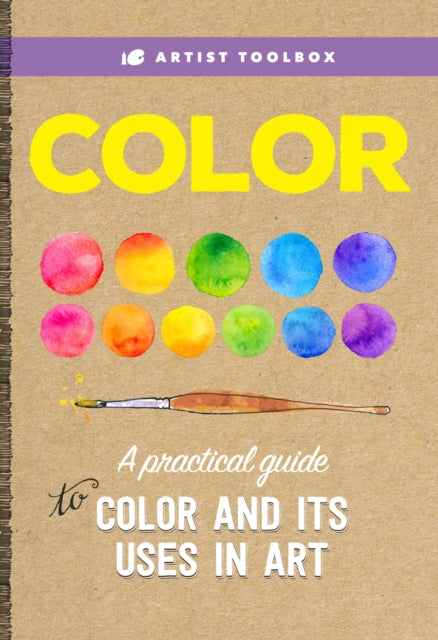 Artist Toolbox Color A practical guide to color