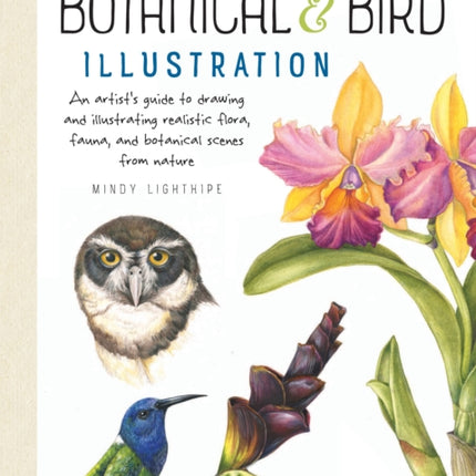 The Art of Botanical & Bird Illustration: An