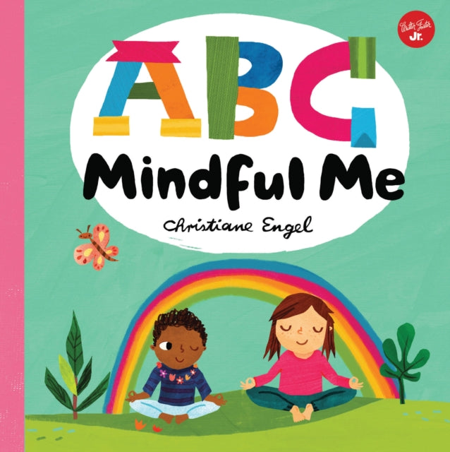 ABC for Me ABC Mindful Me ABCs for a happy healthy mind  body 4