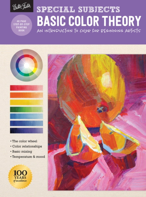 Special Subjects Basic Color Theory An introduction to color for beginning artists How to Draw  Paint