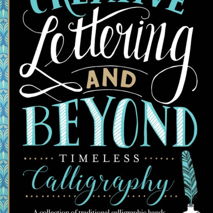 Creative Lettering and Beyond Timeless Calligraphy