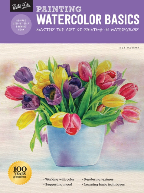 Painting Watercolor Basics Master the art of painting in watercolor How to Draw  Paint