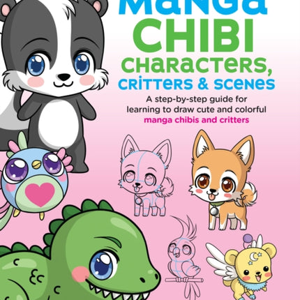 You Can Draw Manga Chibi Characters Critters  Scenes