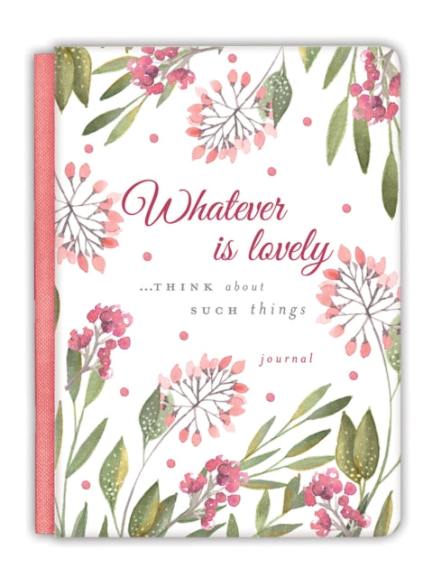 WHATEVER IS LOVELY GRATITUDE JOURNAL