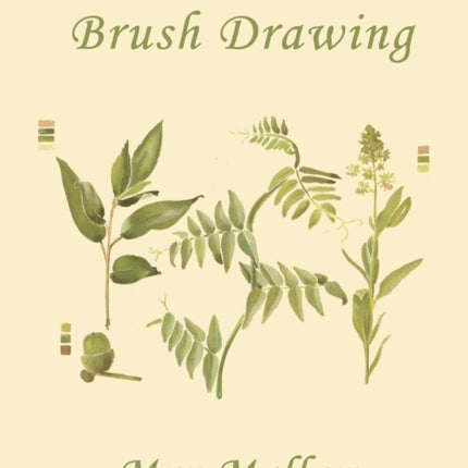 Brush Drawing as Applied to Natural Forms and Common Objects (Yesterday's Classics)