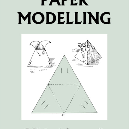 Paper Modelling (Yesterday's Classics)