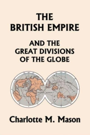 The British Empire and the Great Divisions of the