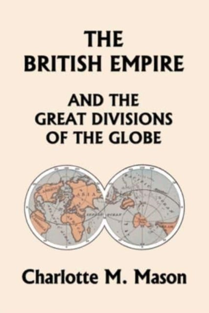 The British Empire and the Great Divisions of the