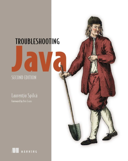 Troubleshooting Java Second Edition